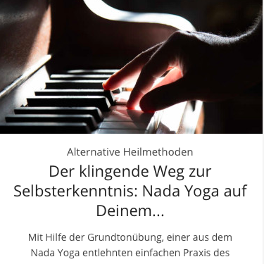 Der klingende Weg zur Selbsterkenntnis: Nada Yoga auf Deinem Grundton